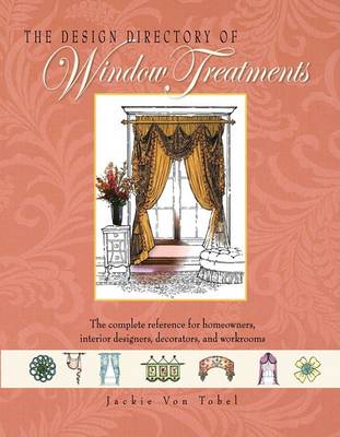 Cover of The Design Directory of Window Treatments