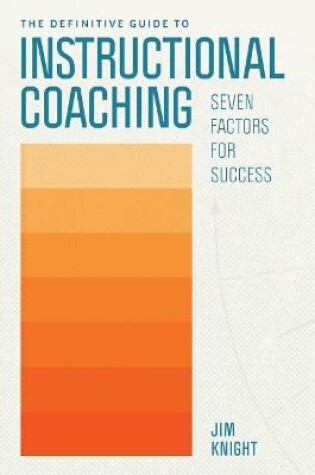 Cover of The Definitive Guide to Instructional Coaching