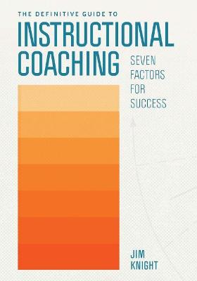 Book cover for The Definitive Guide to Instructional Coaching