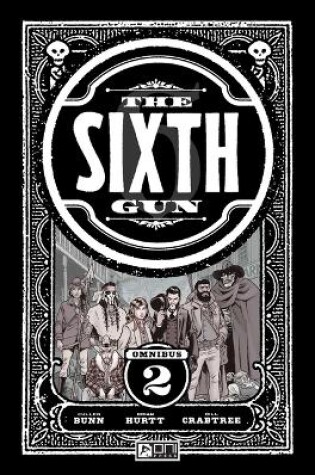 Cover of The  Sixth Gun Omnibus Vol. 2