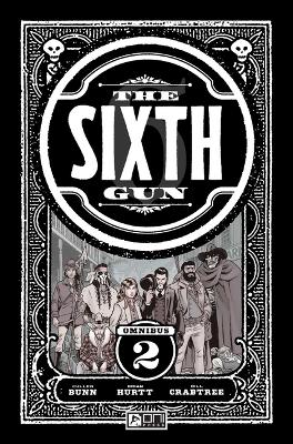 Book cover for Sixth Gun Omnibus Vol. 2