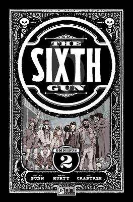 Book cover for The  Sixth Gun Omnibus Vol. 2