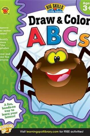 Cover of Draw & Color ABCs, Grades Preschool - K