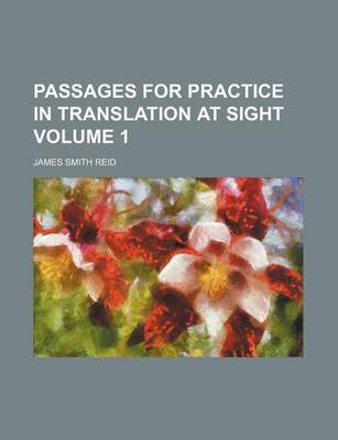 Book cover for Passages for Practice in Translation at Sight Volume 1