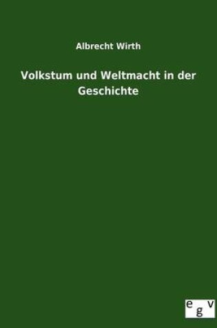 Cover of Volkstum Und Weltmacht in Der Geschichte