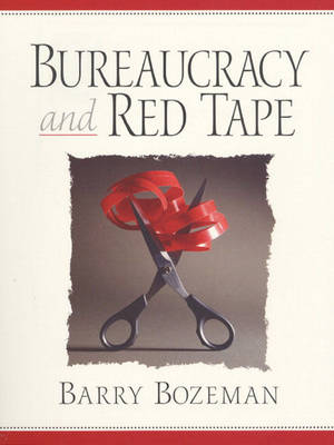 Book cover for Bureaucracy and Red Tape