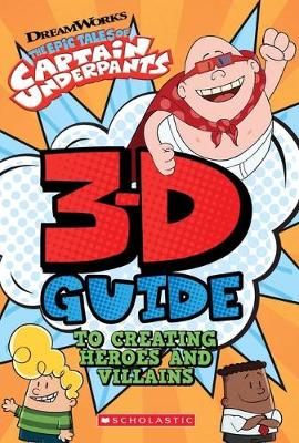 Cover of 3D Guide to Creating Heroes and Villains