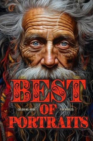 Cover of Best of Portraits Coloring Book for Adults