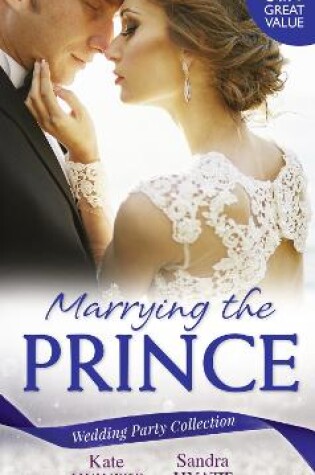 Cover of Wedding Party Collection: Marrying The Prince