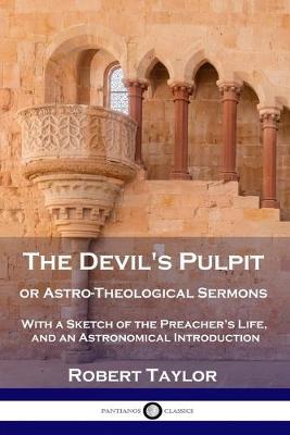 Book cover for The Devil's Pulpit, or Astro-Theological Sermons