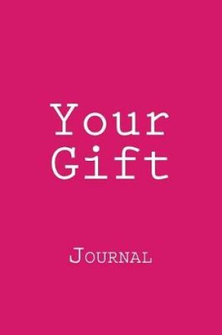 Cover of Your Gift