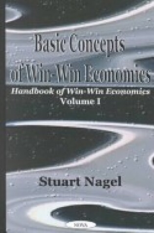 Cover of Basic Concepts of Win-Win Economics