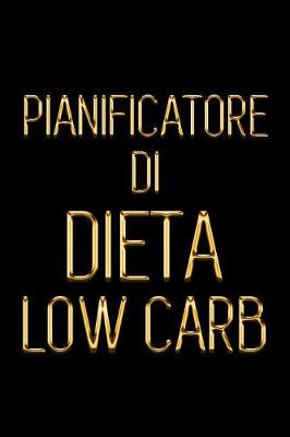 Book cover for Pianificatore di Dieta Low Carb