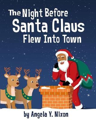 Book cover for The Night Before Santa Claus Flew Into Town
