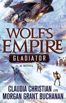 Book cover for Wolf's Empire: Gladiator