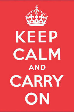 Cover of Keep Calm and Carry on