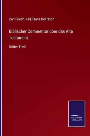 Cover of Biblischer Commentar über das Alte Testament