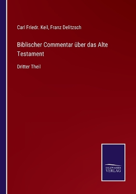 Book cover for Biblischer Commentar über das Alte Testament