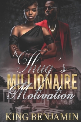 Book cover for A Thug's Millionaire Motivation
