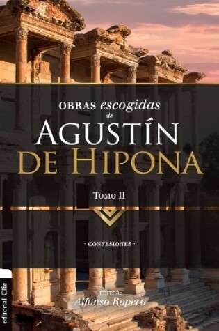Cover of Obras Escogidas de Augustín de Hipona, Tomo 2
