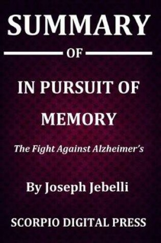 Cover of Summary Of In Pursuit of Memory