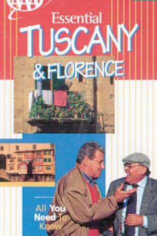 Cover of Essential Tuscany & Florence (AAA Essential Tuscany & Florence)