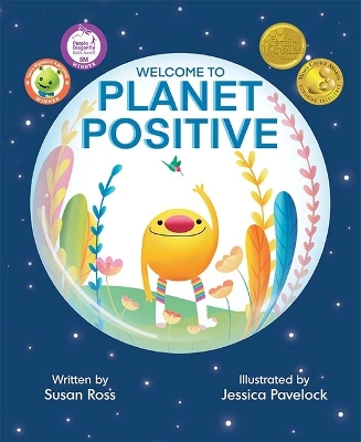 Book cover for Welcome to Planet Positive (Mom's Choice Award Winner)