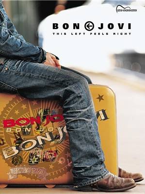 Book cover for Bon Jovi -- This Left Feels Right