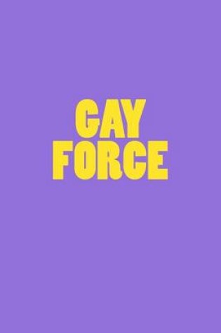 Cover of Gay Force