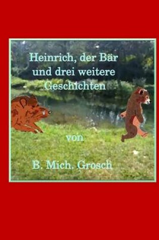 Cover of Heinrich, der Bär