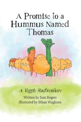 Book cover for A Promise to a Hummus Named Thomas