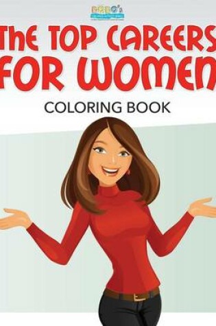 Cover of The Top Careers for Women Coloring Book