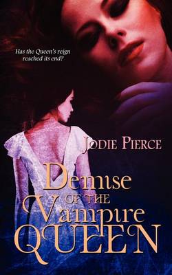 Book cover for Demise of the Vampire Queen