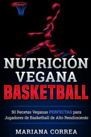 Cover of Nutricion Vegana Basketball