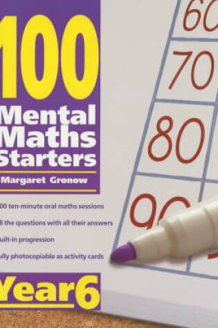 Cover of 100 Mental Maths Starters Year 6