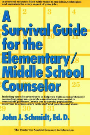 Cover of A Survival Guide for the Elementary/Middle School Counselor