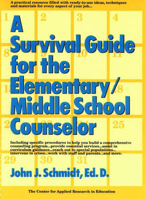 Book cover for A Survival Guide for the Elementary/Middle School Counselor