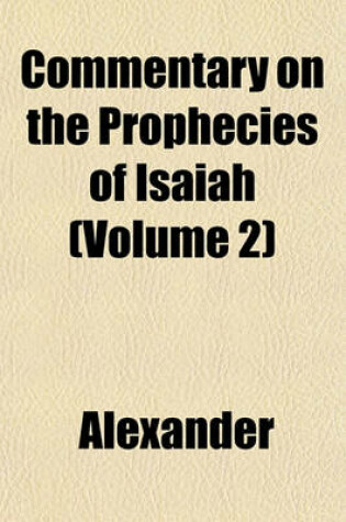 Cover of Commentary on the Prophecies of Isaiah (Volume 2)