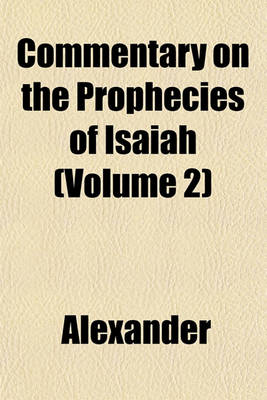 Book cover for Commentary on the Prophecies of Isaiah (Volume 2)