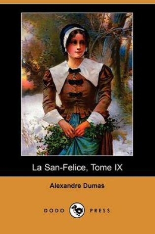 Cover of La San-Felice, Tome IX (Dodo Press)