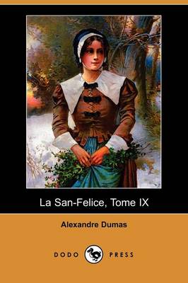 Book cover for La San-Felice, Tome IX (Dodo Press)
