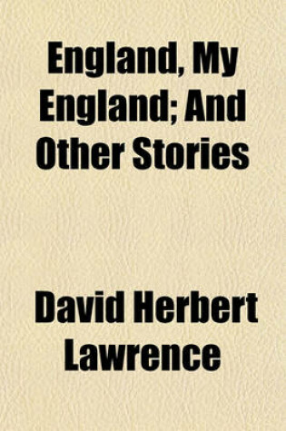 Cover of England, My England; And Other Stories