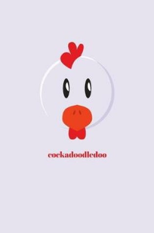 Cover of Cockadoodledoo