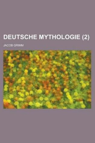 Cover of Deutsche Mythologie (2 )