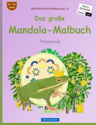 Book cover for BROCKHAUSEN Malbuch Bd. 12 - Das grosse Mandala-Malbuch