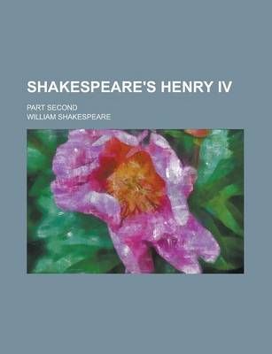 Book cover for Shakespeare's Henry IV; Part Second