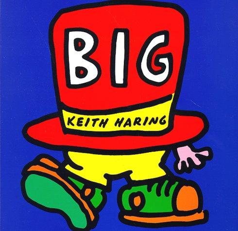 Book cover for Keith Haring's Big