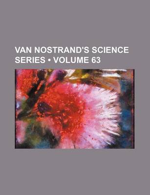 Book cover for Van Nostrand's Science Series (Volume 63)