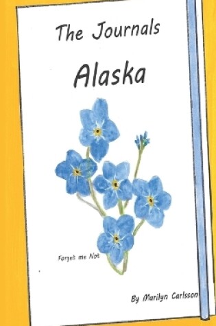 Cover of The Journals Alaska
