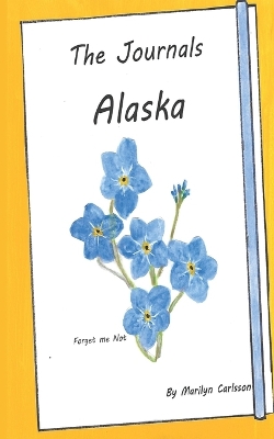 Book cover for The Journals Alaska